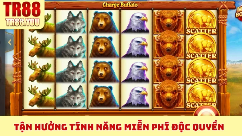 Tận hưởng tính năng miễn phí độc quyền